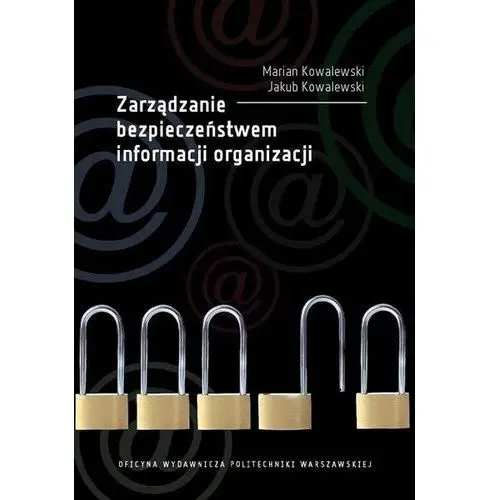 Zarządzanie bezpieczeństwem informacji organizacji