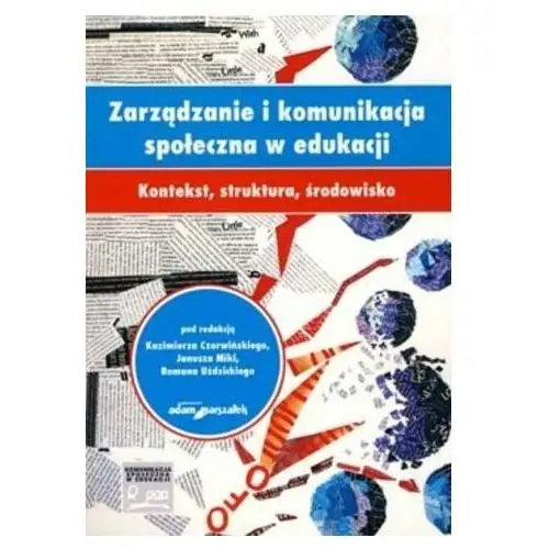 Zarządzanie i komunikacja społeczna w edukacji