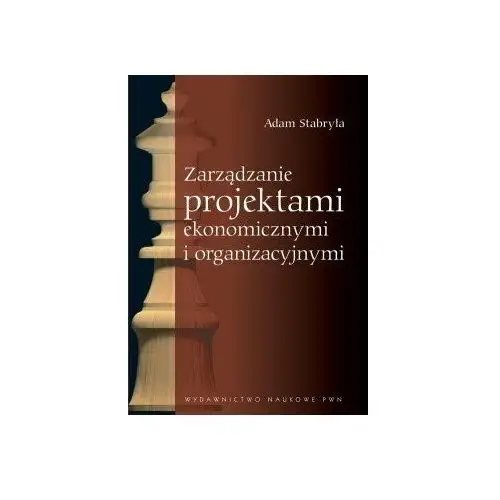 Zarządzanie projektami ekonomicznymi i organizacyjnymi