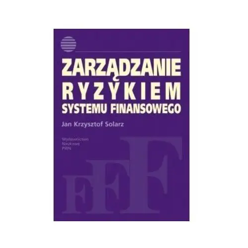 Zarządzanie ryzykiem systemu finansowego