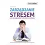 Zarządzanie stresem czyli jak sobie radzić w trudnych sytuacjach Sklep on-line