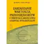 Zarządzanie wartością przedsiębiorstw o orientacji jakościowej a kapitał intelektualny, D40E2053EB Sklep on-line