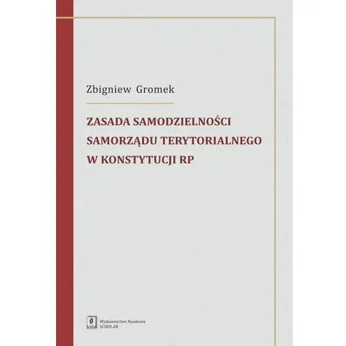 Zasada samodzielności samorządu terytorialnego w konstytucji rp