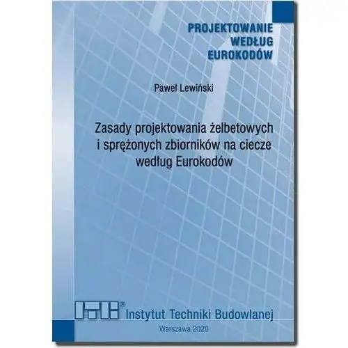 Zasady projektowania żelbetowych i sprężonych zbiorników na ciecze według Eurokodów