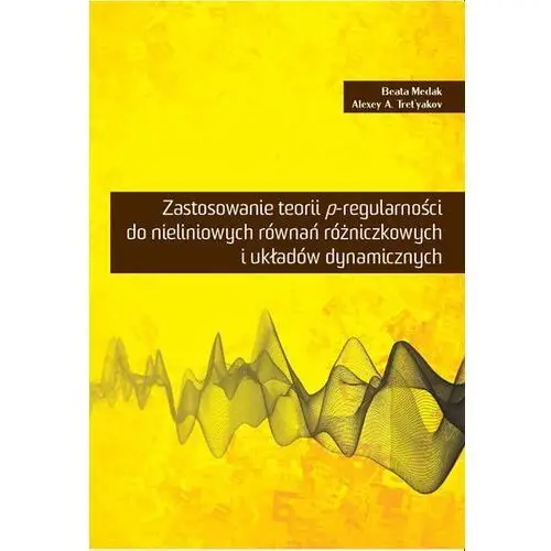 Zastosowanie p-regularności do nieliniowych równań różniczkowych i układów dynamicznych