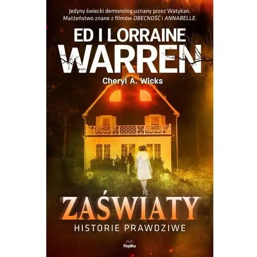 Zaświaty. historie prawdziwe nawiedzenia i opętania