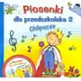 Piosenki dla przedszkolaka 2 chlipacze + płyta cd Sklep on-line