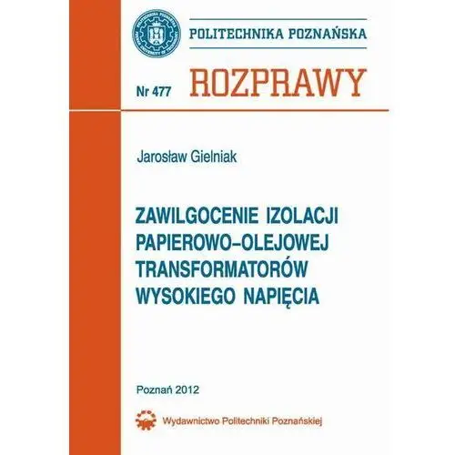 Zawilgocenie izolacji papierowo-olejowej transformatorów wysokiego napięcia