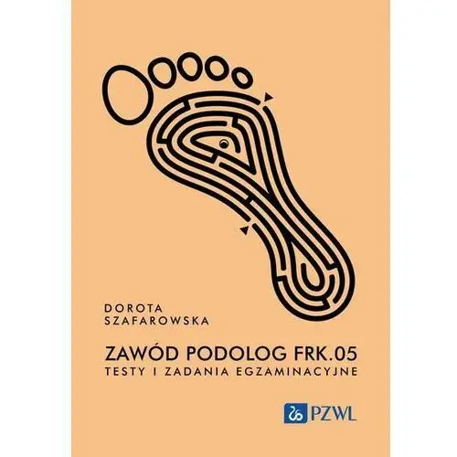 Zawód podolog FKR.05. Testy i zadania egzaminacyjne