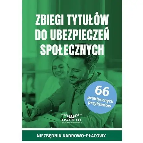 Zbiegi tytułów do ubezpieczeń społecznych