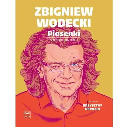 Zbigniew Wodecki. Piosenki na fortepian głos i gitarę