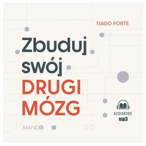 Zbuduj swój drugi mózg