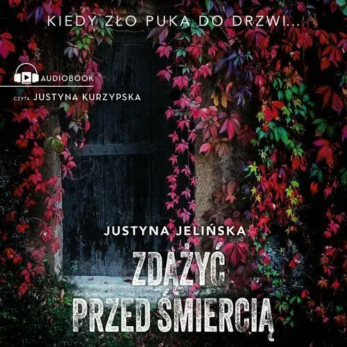 Zdążyć przed śmiercią