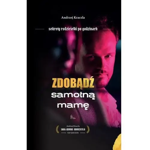 Zdobądź samotną mamę