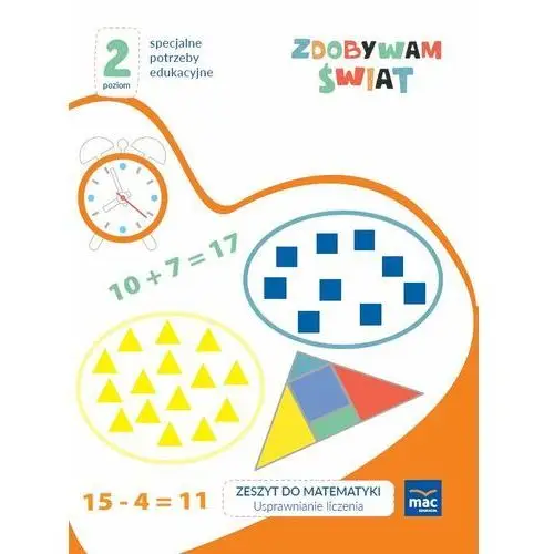 Zdobywam świat. Zeszyt do matematyki. Usprawnienie liczenia. Poziom 2