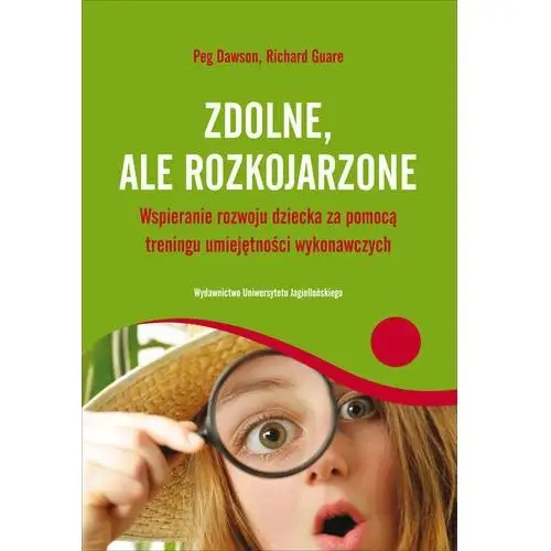 Zdolne ale rozkojarzone Wydawnictwo uniwersytetu jagiellońskiego