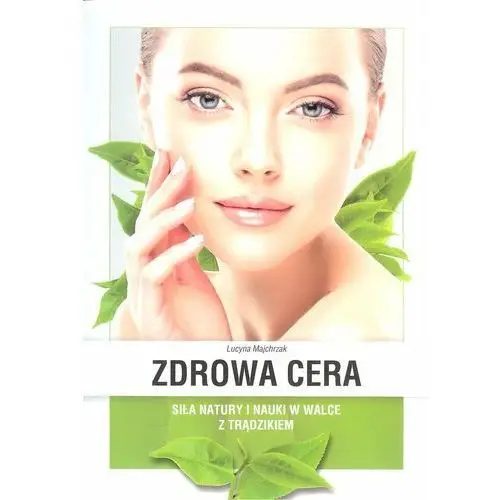 Zdrowa cera