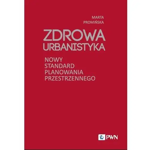 Zdrowa Urbanistyka