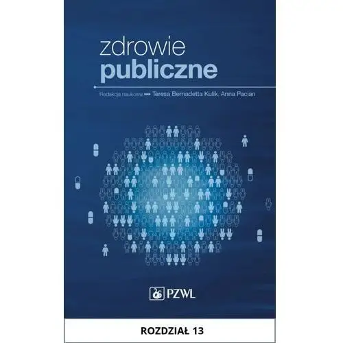 Zdrowie publiczne. rozdział 13 Wydawnictwo lekarskie pzwl