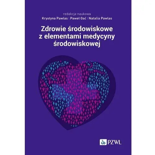 Zdrowie środowiskowe z elementami medycyny środowiskowej