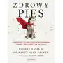 Zdrowy pies. Jak sprawić by twój przyjaciel zachował zdrowie i witalność jak najdłużej Sklep on-line