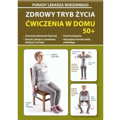 Zdrowy tryb życia. Ćwiczenia w domu 50+