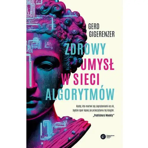 Zdrowy umysł w sieci algorytmów