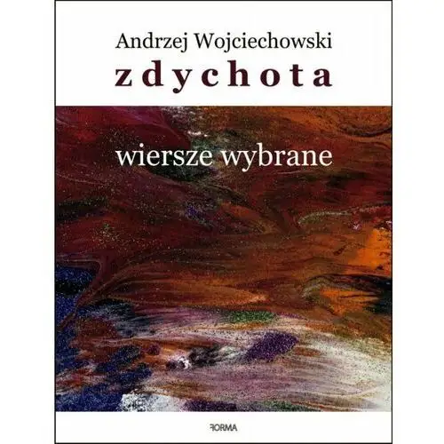 Zdychota. Wiersze wybrane