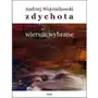 Zdychota. Wiersze wybrane Sklep on-line