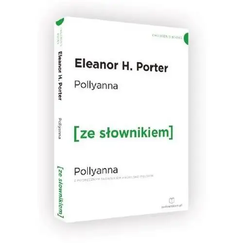 Ze słownikiem Pollyanna z podręcznym słownikiem angielsko-polskim