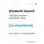 Szara dama i innne opowiadania w.angielska+słownik Elizabeth Gaskell Sklep on-line