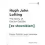 Ze słownikiem The story of doctor dolittle / doktor dolittle (z podręcznym słownikiem angielsko-polskim) + zakładka do książki gratis Sklep on-line