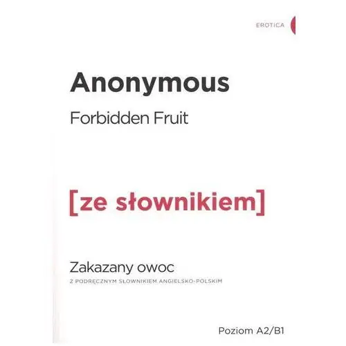 Ze słownikiem Zakazany owoc wersja angielska z podręcznym słownikiem - anonymous