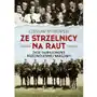 Ze strzelnicy na raut - Tylko w Legimi możesz przeczytać ten tytuł przez 7 dni za darmo Sklep on-line