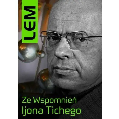 Ze wspomnień Ijona Tichego