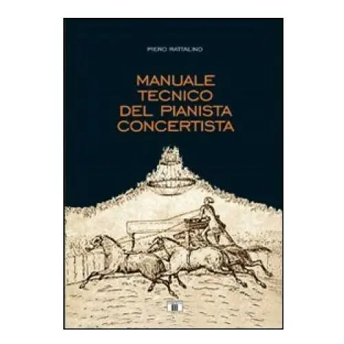 Zecchini Manuale tecnico del pianista concertista