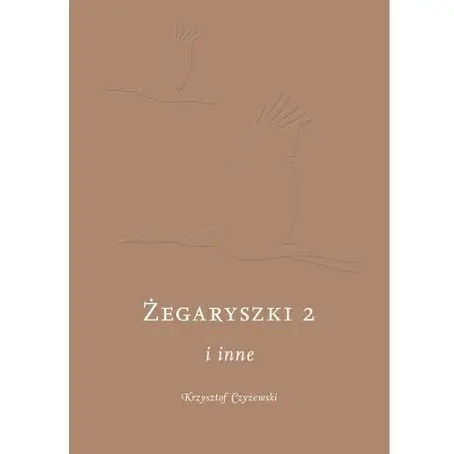 Żegaryszki 2 i inne