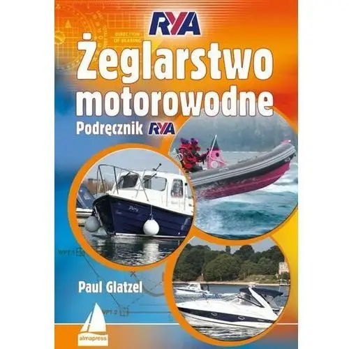 Żeglarstwo motorowodne. Podręcznik RYA