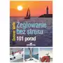 Żeglowanie bez stresu. 101 porad Sklep on-line