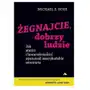 Żegnajcie, dobrzy ludzie - Rose Michael S Sklep on-line