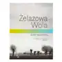 Żelazowa Wola. Fotografie 1956-1975 Sklep on-line