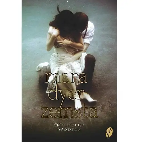 Zemsta. Mara Dyer. Tom 3