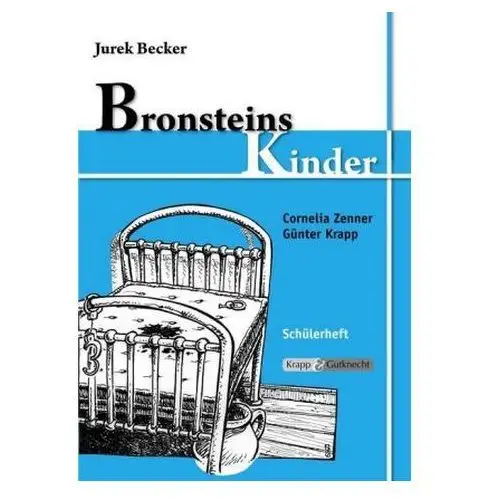 Jurek Becker: Bronsteins Kinder, Schülerheft Zenner, Cornelia