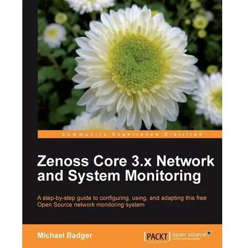 Zenoss Core 3.x Network and System Monitoring