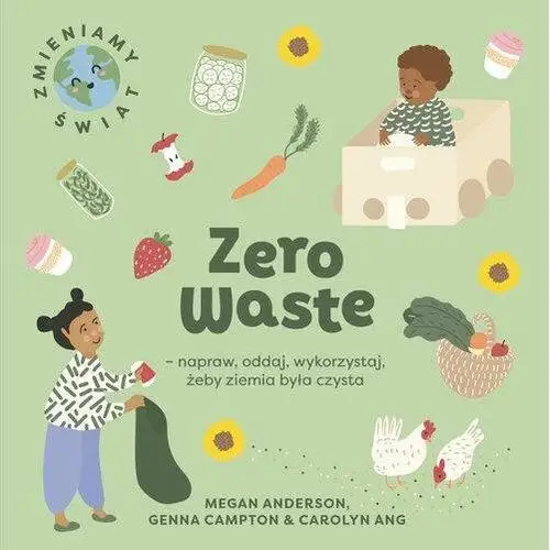 Zero Waste napraw, oddaj, wykorzystaj, żeby ziemia była czysta