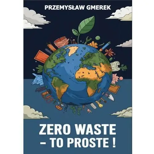 Zero waste - To proste