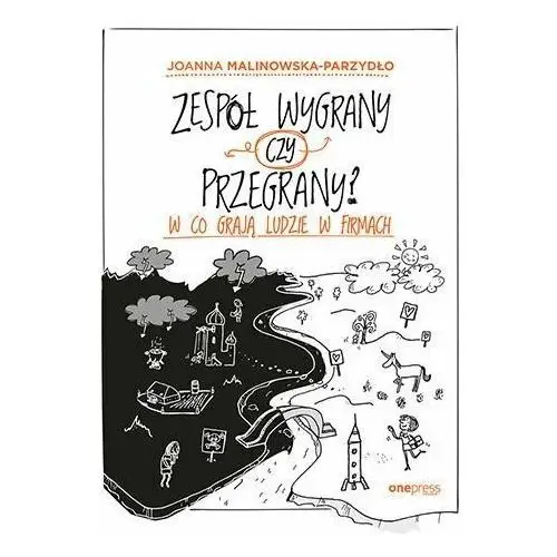 Zespół wygrany czy przegrany? W co grają ludzie w firmach