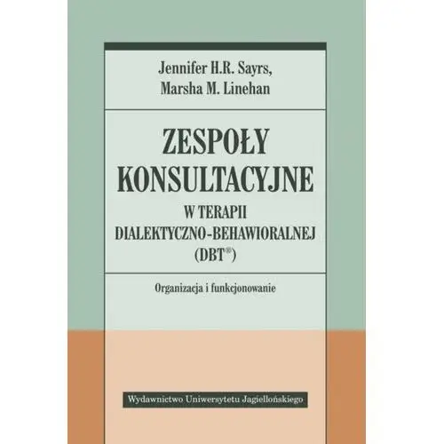 Zespoły konsultacyjne w terapii dialektyczno-behawioralnej (DBT)