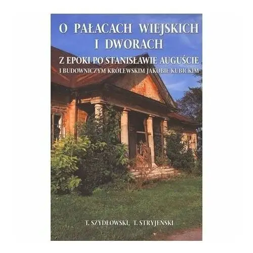 Zeta-ars O pałacach wiejskich i dworach