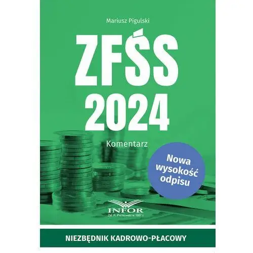 ZFŚS 2024. Komentarz